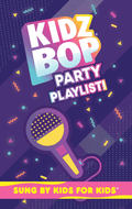 KIDZ BOP Party Playlist!